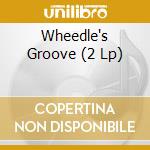 Wheedle's Groove (2 Lp) cd