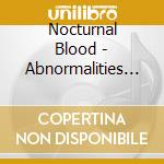 Nocturnal Blood - Abnormalities (2 Lp) cd musicale di Nocturnal Blood