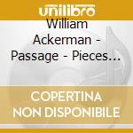 William Ackerman - Passage - Pieces For Guitar cd musicale di William Ackerman