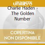 Charlie Haden - The Golden Number cd