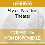 Styx - Paradise Theater cd musicale di Styx