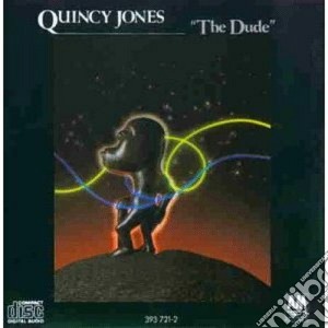 Quincy Jones - The Dude cd musicale di Quincy Jones
