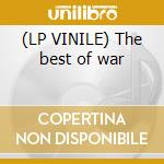 (LP VINILE) The best of war lp vinile di Artisti Vari