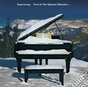 Supertramp - Even In The Quietest Moments cd musicale di SUPERTRAMP