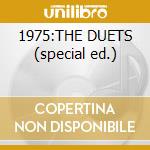 1975:THE DUETS (special ed.) cd