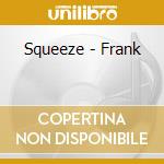 Squeeze - Frank cd
