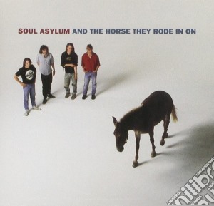 Soul Asylum - And The Horse They Rode cd musicale di Soul Asylum