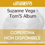 Suzanne Vega - Tom'S Album cd musicale di Suzanne Vega