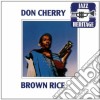 Don Cherry - Brown Rice cd