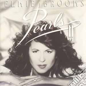 Elkie Brooks - Pearls Ii cd musicale di Elkie Brooks