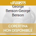 George Benson-George Benson cd musicale di BENSON GEORGE