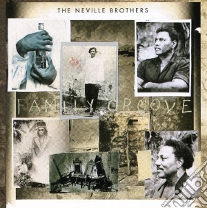 Neville Brothers (The) - Family Groove cd musicale di NEVILLE BROTHERS THE