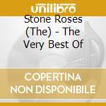 Stone Roses (The) - The Very Best Of cd musicale di Stone Roses (The)