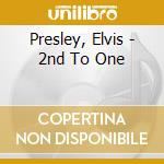Presley, Elvis - 2nd To One cd