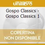 Gospo Classics - Gospo Classics 1 cd