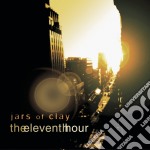 Jars Of Clay - The Eleventh Hour