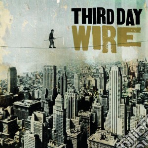 Third Day - Wire cd musicale di Third Day