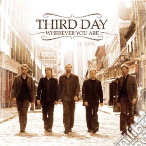 Third Day - Wherever You Are cd musicale di Third Day