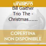 Bill Gaither Trio The - Christmas... Back Home In Indiana cd