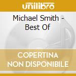Michael Smith - Best Of cd
