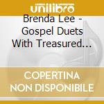 Brenda Lee - Gospel Duets With Treasured Friends cd