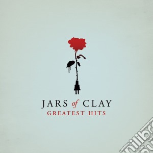 Jars Of Clay - Greatest Hits cd musicale di Jars Of Clay