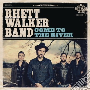 Rhett Band Walker - Come To The River cd musicale di Rhett Band Walker