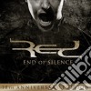 Red - End Of Silence: 10Th Anniversa cd
