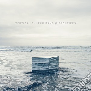 Vertical Church Band - Frontiers cd musicale di Vertical Church Band