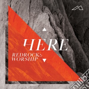 Red Rocks Worship - Here cd musicale di Red Rocks Worship