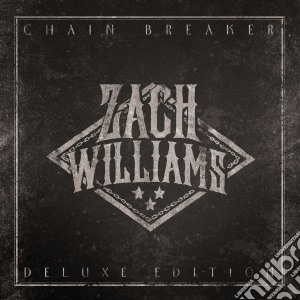 Zach Williams - Chain Breaker cd musicale di Zach Williams