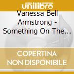 Vanessa Bell Armstrong - Something On The Inside (1993) cd