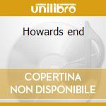 Howards end cd