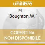 M. - "Boughton,W." cd
