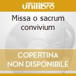 Missa o sacrum convivium cd