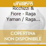 Ricchizzi & Fiore - Raga Yaman / Raga Bhupali cd