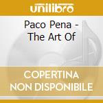 Paco Pena - The Art Of cd