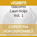 Giacomo Lauri-Volpi Vol. 1 cd