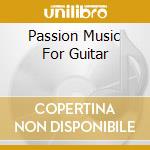 Passion Music For Guitar cd