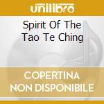 Spirit Of The Tao Te Ching cd