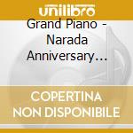 Grand Piano - Narada Anniversary Collection / Var (2 Cd) cd