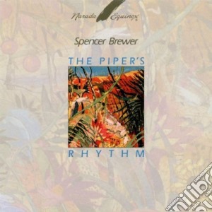 Spencer Brewer - The Piper'S Rhythm cd musicale di Spencer Brewer