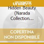 Hidden Beauty (Narada Collection Series) / Various cd