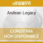 Andean Legacy cd