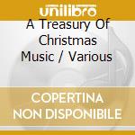 A Treasury Of Christmas Music / Various cd