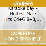 Karaoke Bay - Hottest Male Hits Cd+G 8+8, 28962 cd