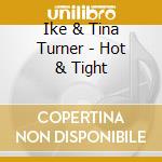 Ike & Tina Turner - Hot & Tight cd