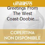 Greetings From The West Coast-Doobie Brothers,Grateful Dead,Linda Rons / Various cd