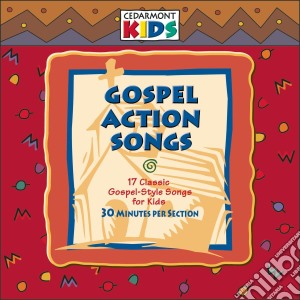 Cedarmont Kids - Gospel Action Songs cd musicale di Cedarmont Kids