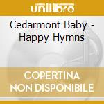 Cedarmont Baby - Happy Hymns cd